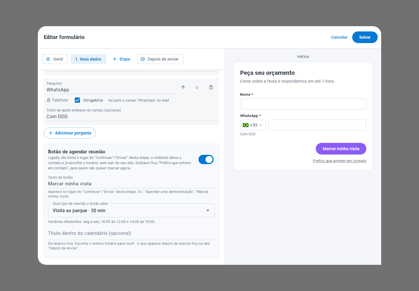 Etapa Seus dados do editor do formulário, com a seção Botão de agendar reunião ligada e a prévia mostrando o botão Marcar minha visita e o link Prefiro que entrem em contato