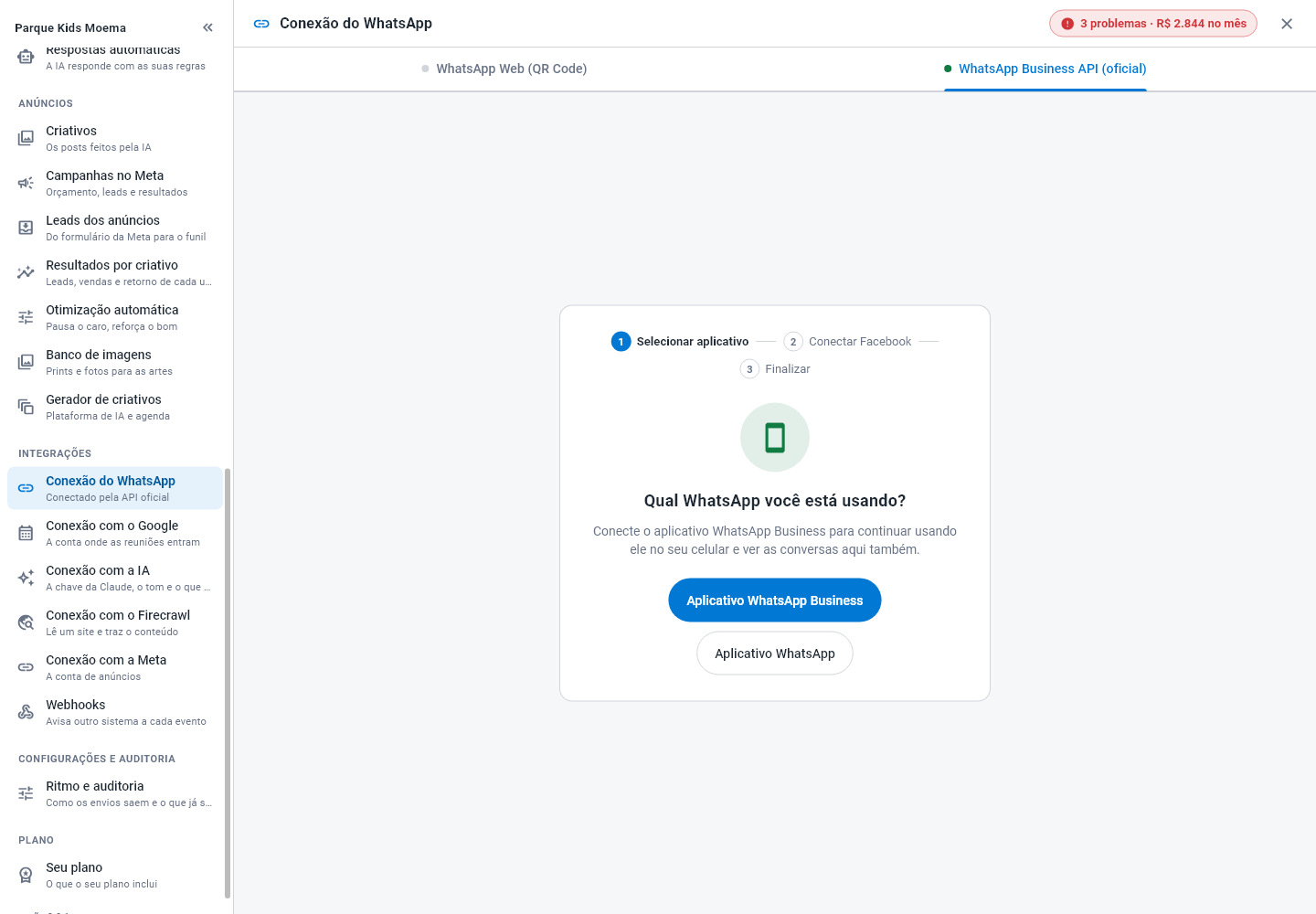 Tela Conexão do WhatsApp aberta na aba WhatsApp Business API (oficial), no primeiro passo: Qual WhatsApp você está usando?
