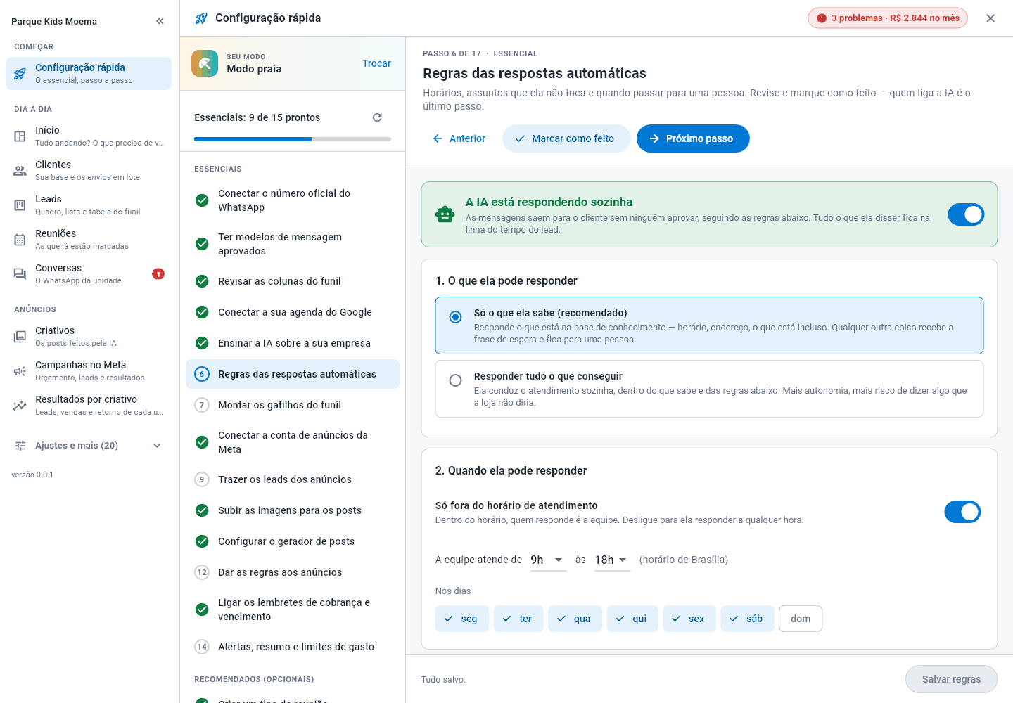 Configuração rápida com um modo escolhido: a lista de passos à esquerda, com os prontos marcados, e o passo aberto à direita